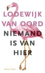 Lodewijk van Oord - Niemand is van hier, Ophalen of Verzenden, Nieuw