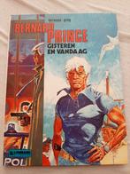 Bernard Prince Gisteren en vandaag HC, Eén stripboek, Ophalen of Verzenden, Gelezen