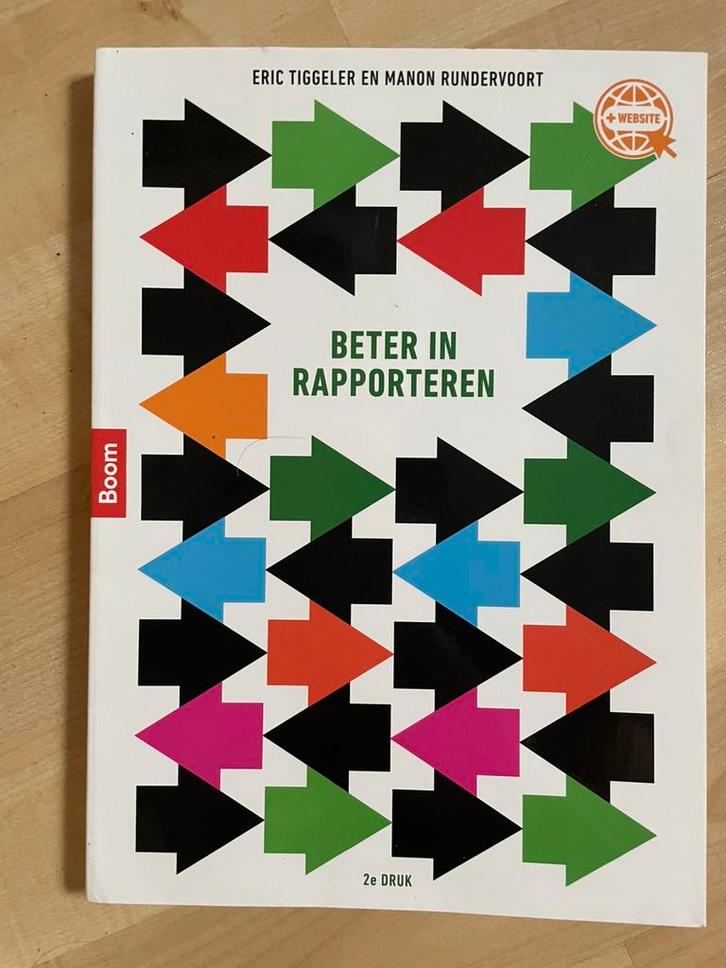 Beter rapporteren - Eric Tiggeler ISBN 9789024426768, Boeken, Studieboeken en Cursussen, Nieuw, Overige niveaus, Alpha, Ophalen of Verzenden