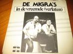 De Migra`s: In de vreemde (verlaten) (NO56), Ophalen of Verzenden, Zo goed als nieuw, Nederlandstalig, Single