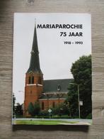 Mariaparochie 75 jaar 1918-1993, Ophalen of Verzenden, 20e eeuw of later, Zo goed als nieuw