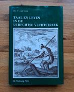 Taal en leven in de Utrechtse vechtstreek
Geschiedenis info, Ophalen of Verzenden, Zo goed als nieuw