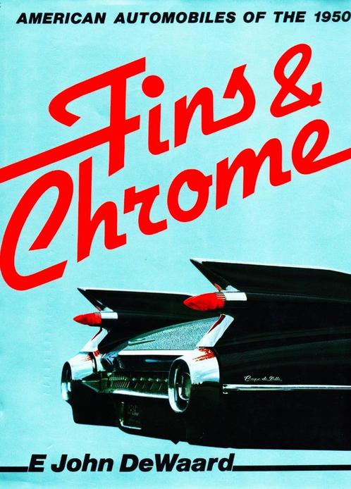 Fins & Chrome - E. John DeWaard / 0861240855, Boeken, Auto's | Boeken, Zo goed als nieuw, Ophalen of Verzenden