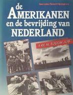 De Amerikanen en de bevrijding van Nederland, Boeken, Oorlog en Militair, Gelezen, Ophalen of Verzenden, Tweede Wereldoorlog, Overige onderwerpen