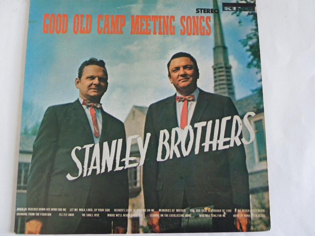 LP The Stanley Brothers - Good Ole Camp Meeting Songs, Ophalen of Verzenden, Gebruikt, 12 inch