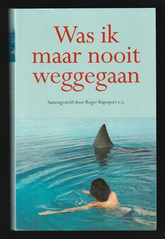 WAS IK MAAR NOOIT WEGGEGAAN ...., Ophalen of Verzenden, Zo goed als nieuw, Europa