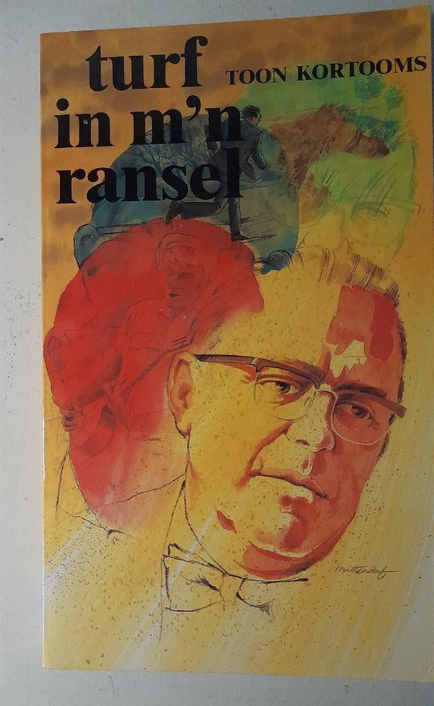Toon Kortooms - Turf in m'n ransel, Ophalen of Verzenden, Gelezen, Toon Kortooms, Noord-Brabant