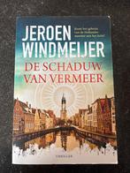 De Schaduw van Vermeer - Jeroen Windmeijer, Boeken, Ophalen of Verzenden, Gelezen, Nederland