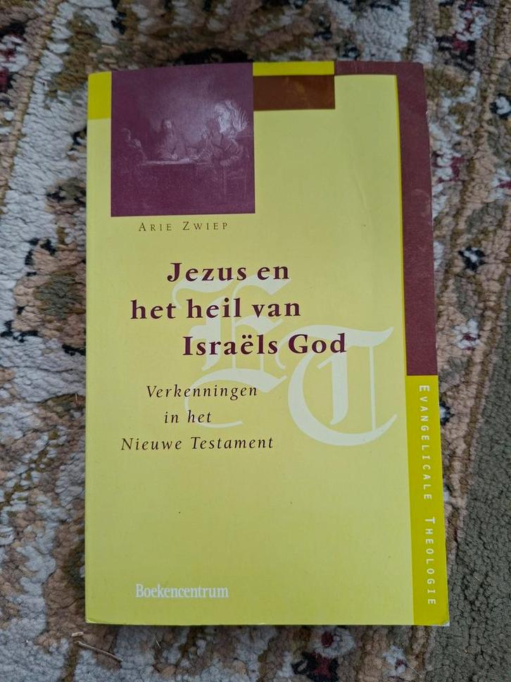 Jezus en het heil van Israëls God - Arie Zwiep, Boeken, Godsdienst en Theologie, Ophalen of Verzenden