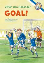 Blauw-Wit - Goal! Vivian den Hollander 9789000308156, Ophalen of Verzenden, Zo goed als nieuw, Vivian den Hollander