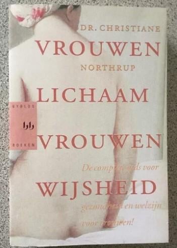 Vrouwenlichaam, vrouwenwijsheid - Christiane Northrup, Boeken, Gelezen, Achtergrond en Informatie, Spiritualiteit algemeen, Ophalen of Verzenden