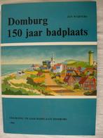Warners Domburg 150 jaar badplaats, Boeken, 20e eeuw of later, Verzenden, Zo goed als nieuw, Jan Warners