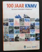 100 jaar KNMV - Een eeuw motorrijden in Nederland - 2004, Boeken, Motoren, Gelezen, Algemeen, Verzenden