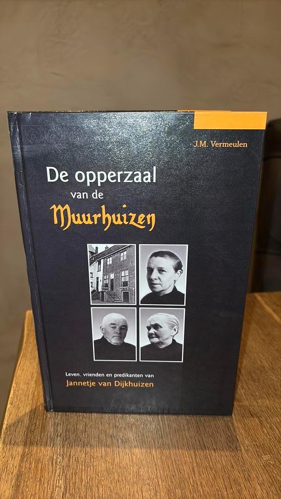 JM. Vermeulen J v Dijkhuizen De opperzaal van de Muurhuizen, Boeken, Godsdienst en Theologie, Zo goed als nieuw, Ophalen of Verzenden