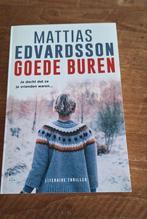 Mattias Edvardsson - Goede buren, Ophalen, Zo goed als nieuw, Mattias Edvardsson