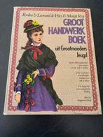 Groot handwerkboek uit grootmoeders jeugd, Ophalen of Verzenden, Gelezen, Overige onderwerpen