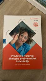 ProActive Nursing: klinische problematiek inzichtelijk, Nederlands, Ophalen of Verzenden, Zo goed als nieuw, Marc Bakker
