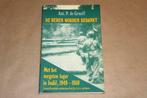 De heren worden bedankt - Vergeten leger Indië, 1949-1950, Boeken, Geschiedenis | Vaderland, Gelezen, Ophalen of Verzenden