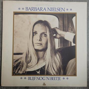 Barbara Nielsen - Blijf Nog 'n Beetje LP beschikbaar voor biedingen