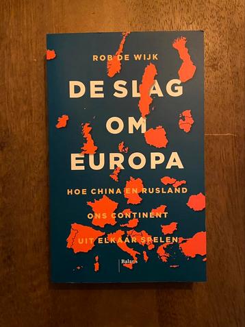 Rob de Wijk - De slag om Europa beschikbaar voor biedingen