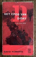 Het epos van D-day 6 juni 1944; David Howarth; boek leesboek, Ophalen of Verzenden, Tweede Wereldoorlog, Gelezen
