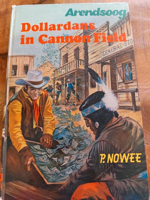 Nummer  35 Arendssoog: Dollardans in Cannon Field - P. Nowee, Boeken, Kinderboeken | Jeugd | 10 tot 12 jaar, Gelezen, Ophalen of Verzenden