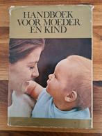 Handboek voor moeder en kind., Ophalen of Verzenden, Gelezen