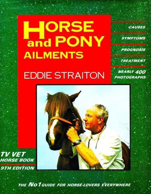 Horse and Pony Ailments - Eddie Straiton / 9780852362136, Boeken, Dieren en Huisdieren, Zo goed als nieuw, Paarden of Pony's, Ophalen of Verzenden
