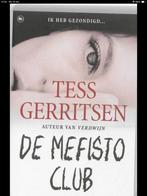 De Mefisto club - Tess Gerritsen., Ophalen of Verzenden, Zo goed als nieuw, Tess Gerritsen, Nederland