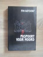 Paspoort voor moord - Pim Hofdorp, Boeken, Zo goed als nieuw, Verzenden