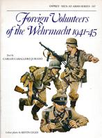 Foreign Volunteers of the Wehrmacht 1941-45, Ophalen of Verzenden, Tweede Wereldoorlog, Gelezen, Landmacht