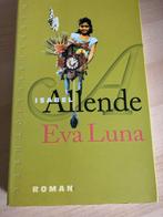 Eva Luna - Isabel Allende, Ophalen of Verzenden, Zo goed als nieuw, Nederland
