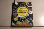 Leven als een astronaut jouw buitenaardse avontuur Mark Brak, Ophalen of Verzenden, Zo goed als nieuw, Fictie algemeen