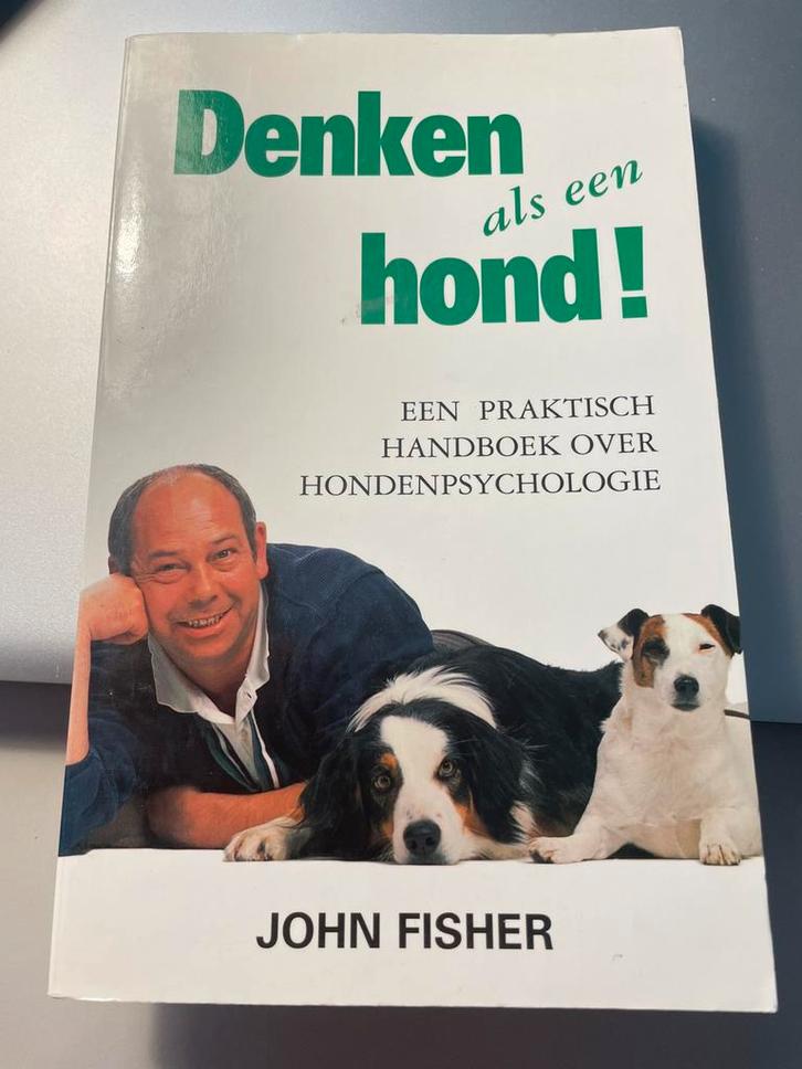 John Fisher - Denken als een hond, Boeken, Dieren en Huisdieren, Zo goed als nieuw, Honden, Ophalen of Verzenden