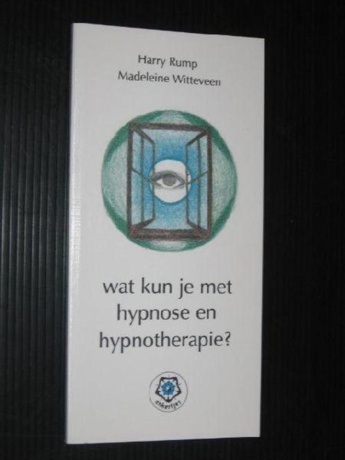Harry Rump Wat kun je met hypnose en hypnotherapie, Boeken, Esoterie en Spiritualiteit, Nieuw, Ophalen of Verzenden