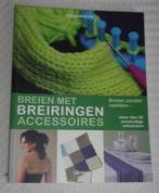 2 boeken breien met breiringen + verschillende breiringen, Ophalen of Verzenden, Zo goed als nieuw, Breien, Patroon of Boek