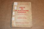 Jagd in Flanderns Himmel - Hermann Göring - 1943 !!, Ophalen of Verzenden, Tweede Wereldoorlog, Gelezen, Overige onderwerpen