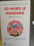 Zo wordt je honderd-Junko Takahashi, Ophalen of Verzenden, Gelezen
