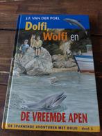 J.F. van der Poel - Dolfi, Wolfi en de vreemde apen, Ophalen of Verzenden, Zo goed als nieuw, J.F. van der Poel