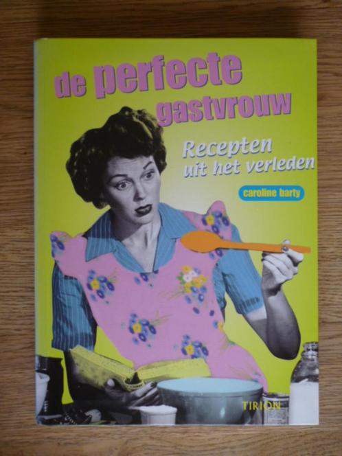 De perfecte gastvrouw - Caroline Barty, Boeken, Kookboeken, Zo goed als nieuw, Ophalen of Verzenden