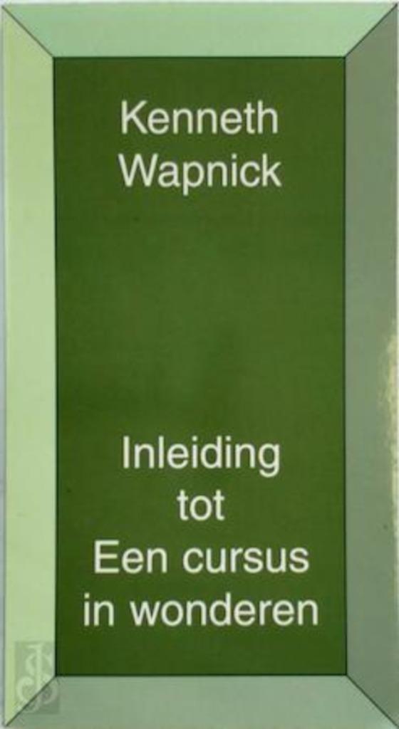 Kenneth Wapnick Inleiding tot Een cursus in wonderen, Boeken, Esoterie en Spiritualiteit, Nieuw, Ophalen of Verzenden