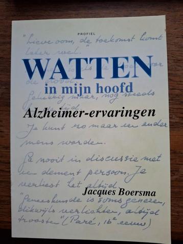 Watten in mijn hoofd: Alzheimer-ervaringen beschikbaar voor biedingen