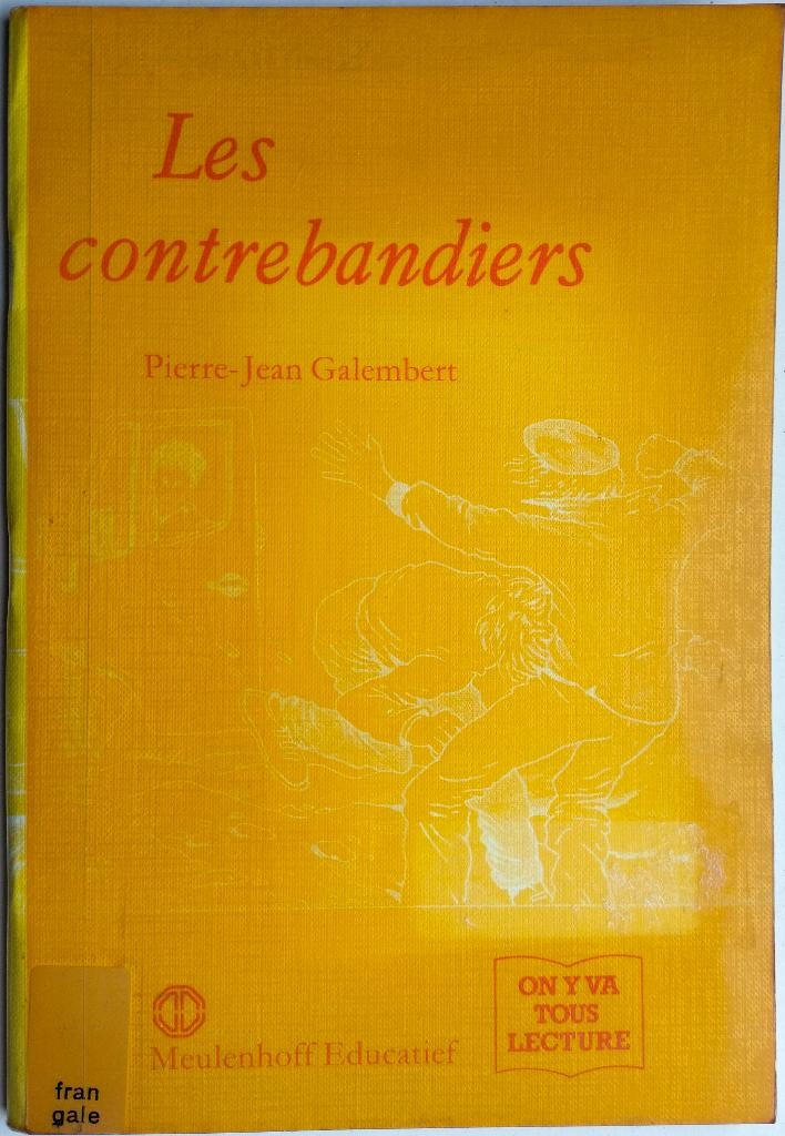 Les Contrebandiers., Gelezen, Frans, Verzenden, Pierre-Jean Galembert