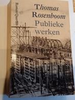 publieke werken / Thomas Rosenboom / ISBN 9789021479781, Thomas Rosenboom, Zo goed als nieuw, Ophalen, 20e eeuw of later