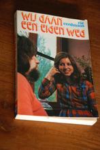 Wij gaan een eigen weg., Boeken, Ophalen of Verzenden, Gelezen, Rie eerdmans, Fictie algemeen