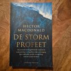De Stormprofeet - Hector Macdonald, Ophalen of Verzenden, Zo goed als nieuw, Hector Macdonald, Nederland