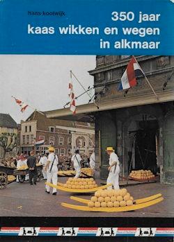 Hans Koolwijk: Kaas wikken en wegen in Alkmaar, Boeken, Geschiedenis | Stad en Regio, Gelezen, Ophalen of Verzenden