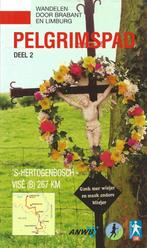 Pelgrimspad - Deel 2 - `s Hertogenbosch-Visé 267 km, Ophalen of Verzenden, Gelezen, Diverse auteurs
