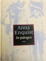 Gesigneerd, Anna Enquist, De ijsdragers. Boekenweekgeschenk, Boeken, Nieuw, Ophalen of Verzenden, Anna Enquist,