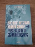 Hoe heeft het zover kunnen komen? - Peter Kapitein, Ophalen of Verzenden, Gelezen, Peter Kapitein